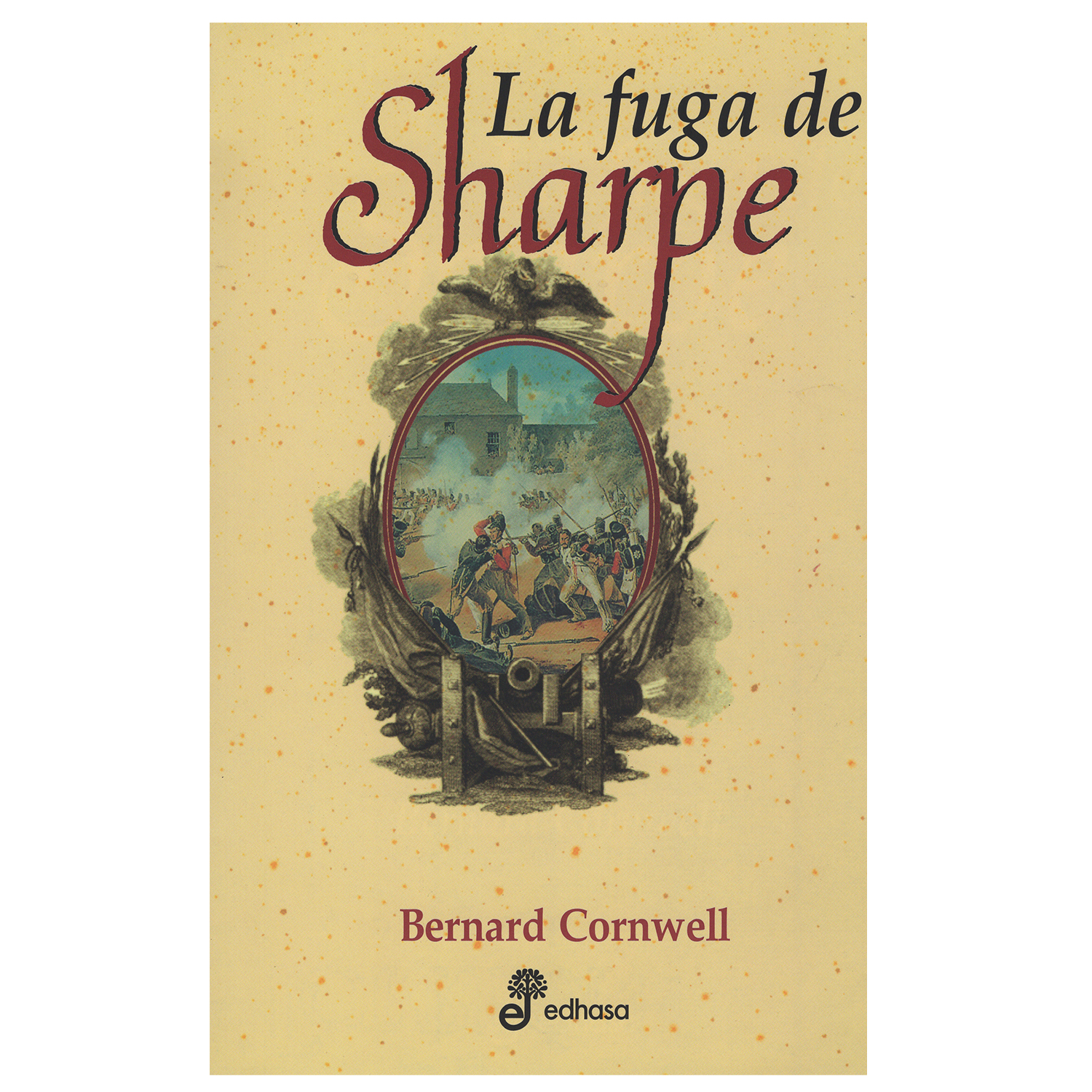 La Fuga De Sharpe (xv Entrega De La Serie De Richard Sharpe) Edhasa Pasta Dura Amarillo