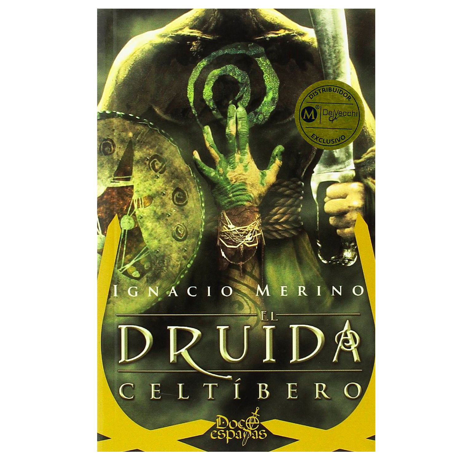 Libro El Druida Celtíbero La Esfera De Los Libros Rústica color Amarillo