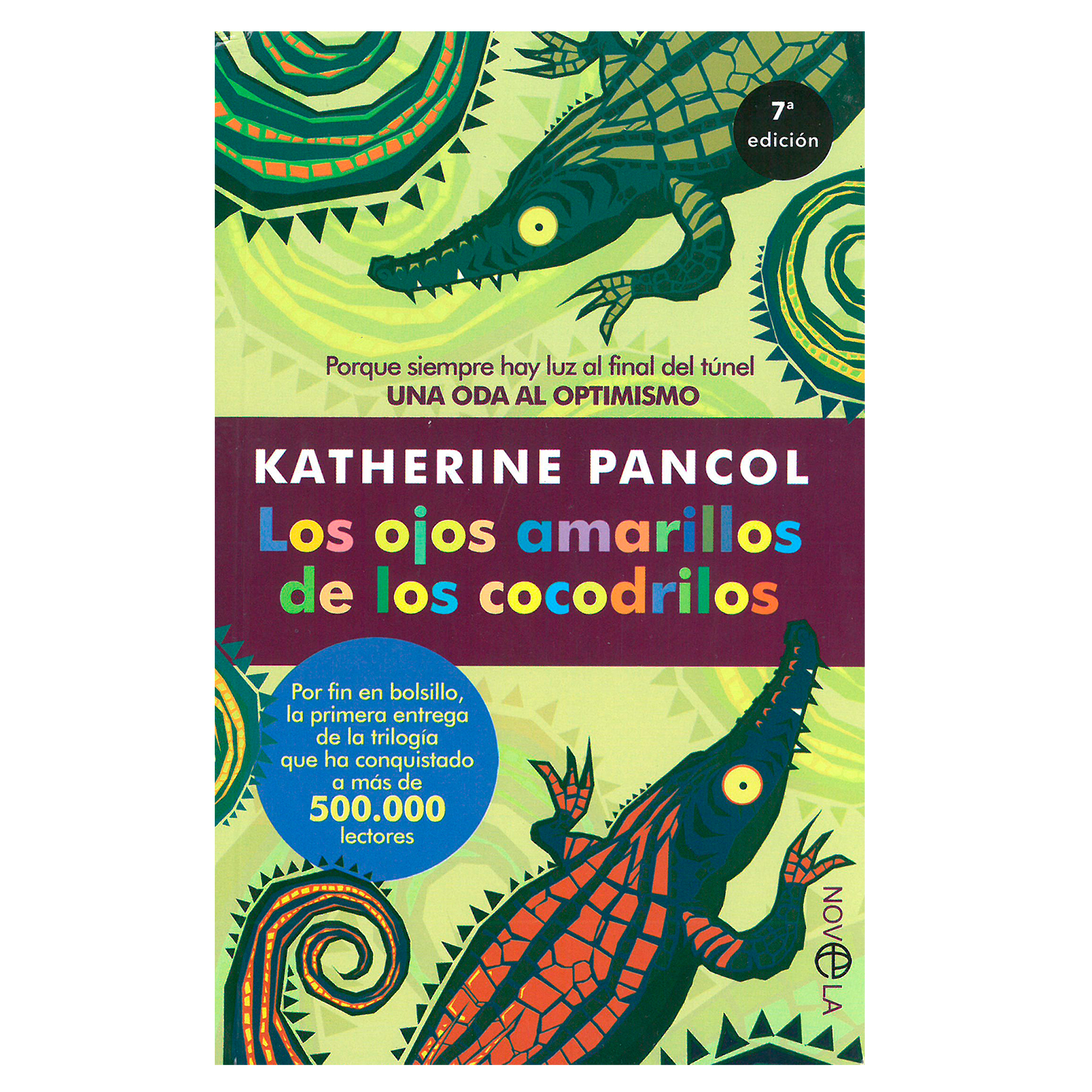 Libro Los Ojos Amarillos de Los Cocodrilos - La Esfera De Los Libros