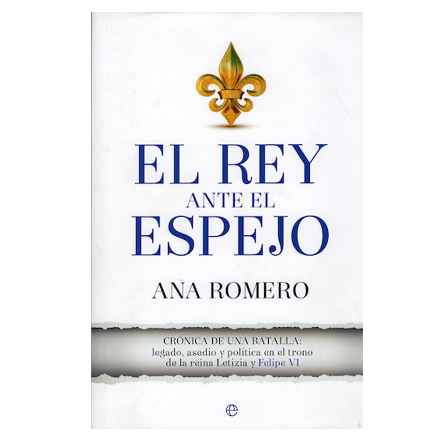 Foto 1 | Libro El Rey Ante El Espejo La Esfera De Los Libros Pasta Dura Blanco