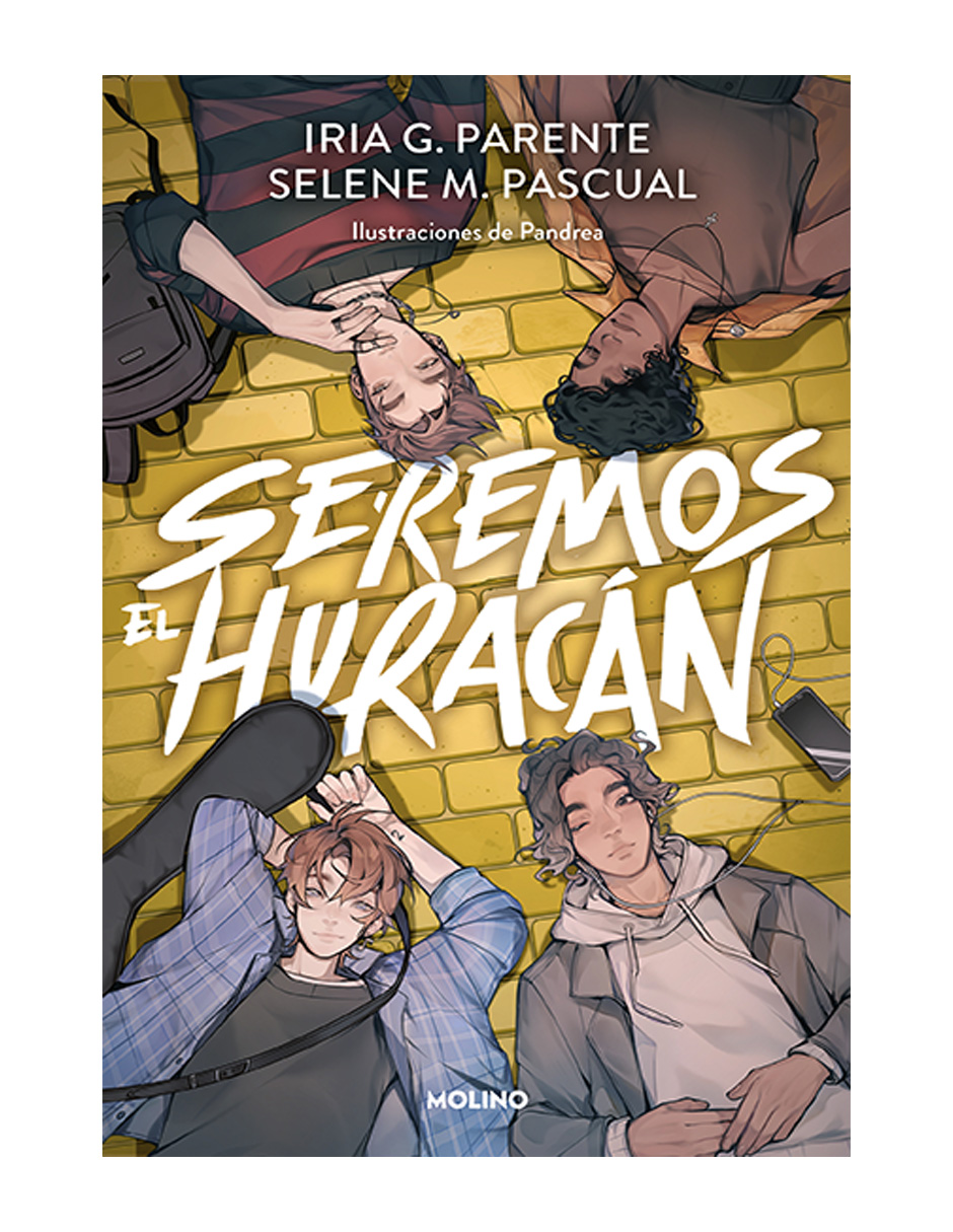 Libro Seremos El Huracán Editorial Molino Autor Selene M. Pascual