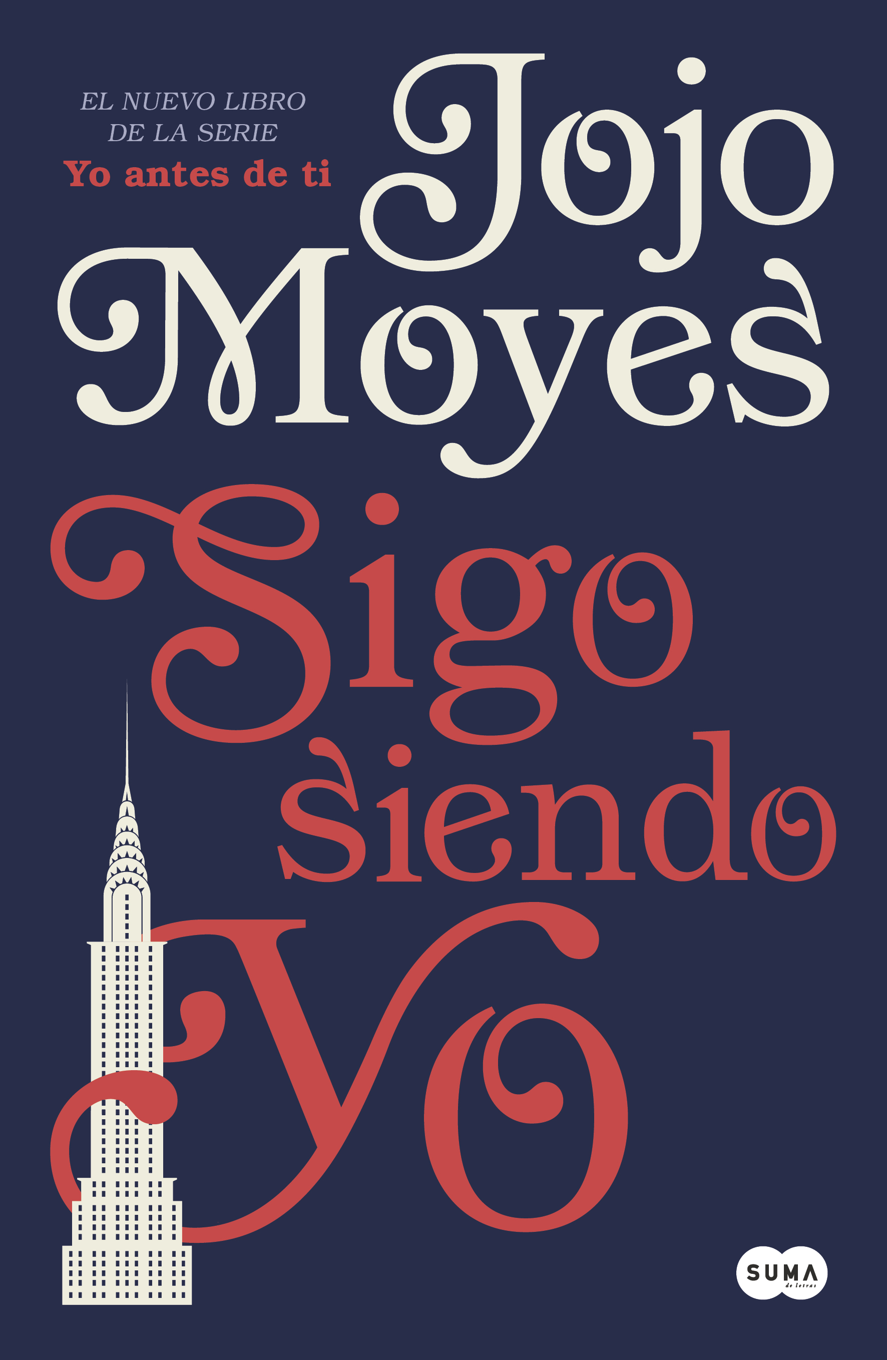 Sigo Siendo Yo - Suma - Jojo Moyes