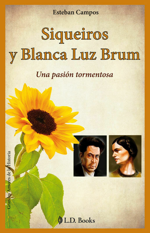 Siqueiros Y Blanca Luz Brum