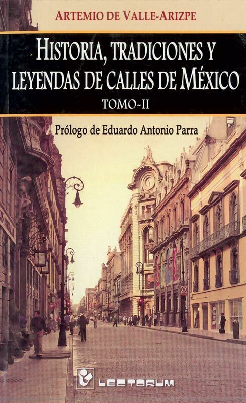 Foto 2 pulgar | Libro Historia, Tradiciones y Leyendas De Calles De México Autor Artemio de Valle