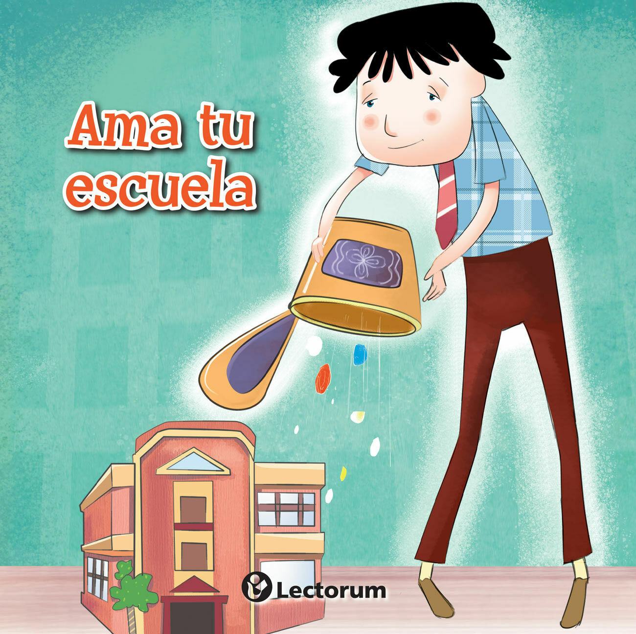 Libro Ama Tu Escuela Lectorum