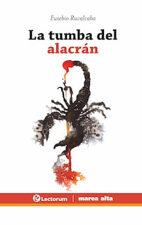 Foto 1 | Libro La Tumba Del Alacrán Lectorum Eusebio Ruvalcaba