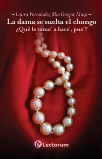 Foto 1 | Libro La Dama se Suelta El Chongo - Lectorum - Laura Fernández MacGregor