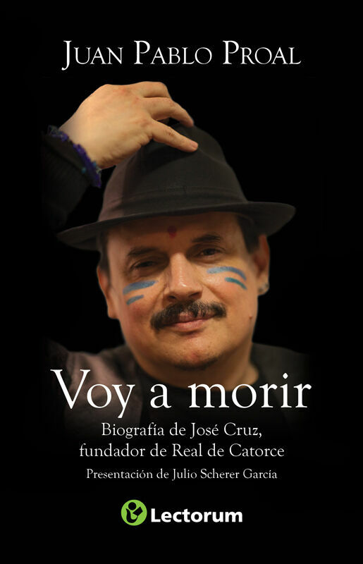 Libro Voy A Morir Juan Pablo Proal Lectorum