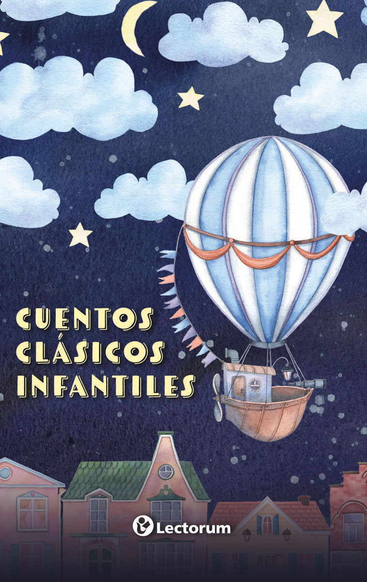 Cuentos Clásicos Infantiles - Nueva Edición