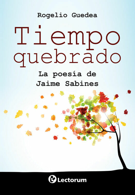 Libro Tiempo Quebrado Rogelio Guedea Lectorum