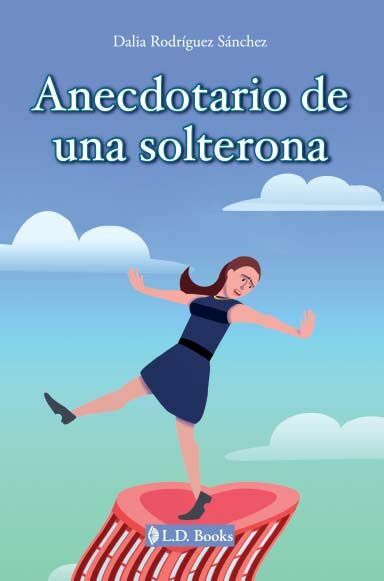 Libro Anecdotario de una Solterona