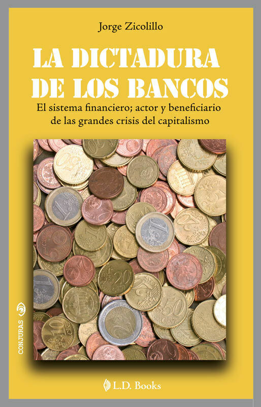 Foto 2 pulgar | Libro La Dictadura se los Bancos