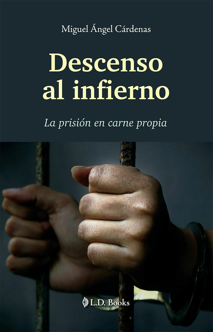 Libro Descenso Al Infierno L.D. Books Miguel Ángel Cárdenas