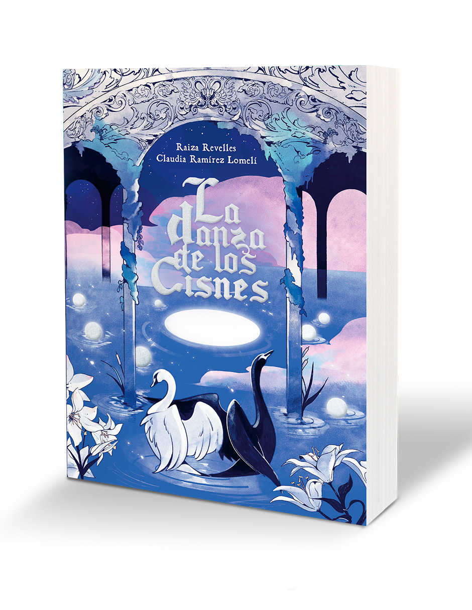 Foto 4 pulgar | Libro La Danza De Los Cisnes Autor Raiza Revelles / Claudia Ramírez Lomelí