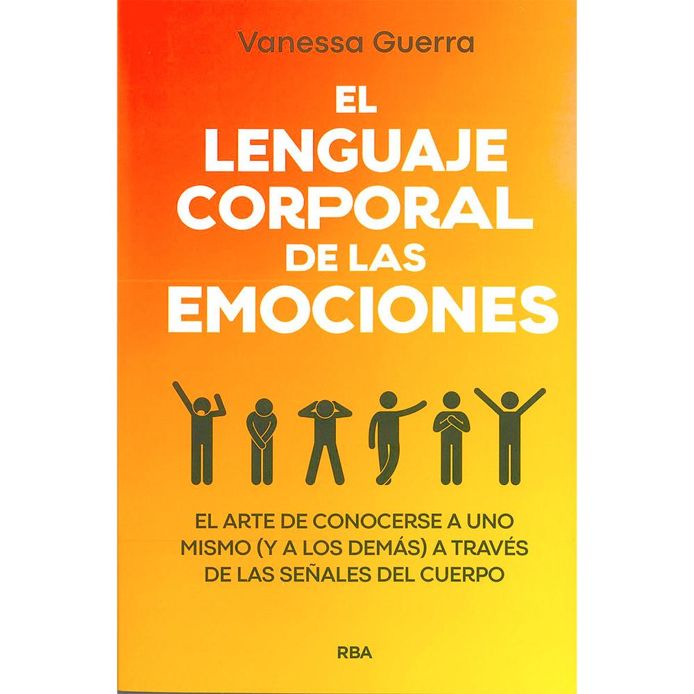 El Lenguaje Corporal De Las Emociones