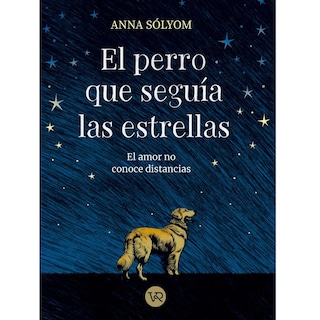 Foto 1 | El Perro Que Seguía Las Estrellas