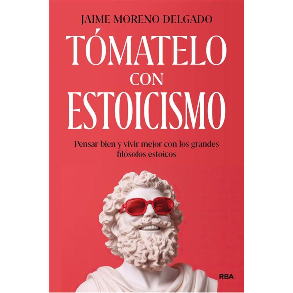 Tómatelo Con Estoicismo