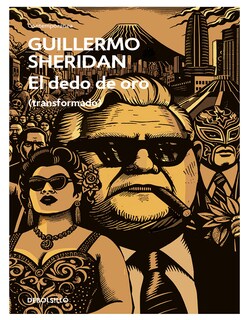 Foto 1 | Libro El Dedo De Oro Editorial De Bolsillo Autor Guillermo Sheridan