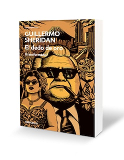 Foto 2 | Libro El Dedo De Oro Editorial De Bolsillo Autor Guillermo Sheridan