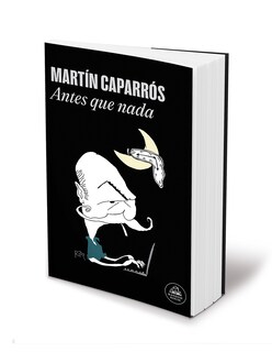 Foto 3 | Libro Antes Que Nada Editorial Random House Autor Martín Caparrós
