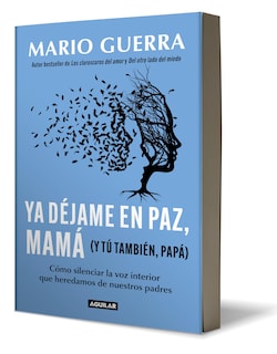 Foto 2 | Ya Déjame En Paz, Mamá (y Tú También, Papá) / Leave Me Alone Mom (and You Too, Dad ) (spanish Edition) - Venta