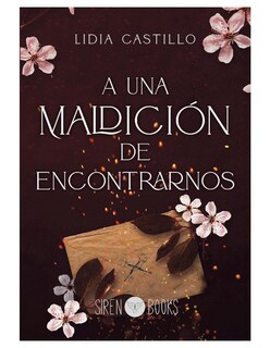 Foto 1 | A Una Maldicion De Encontrarnos Lidia Castillo Siren Books Tapa Blanda