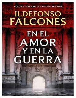 Foto 1 | Libro En El Amor Y En La Guerra Editorial Grijalbo Autor Ildefonso Falcones