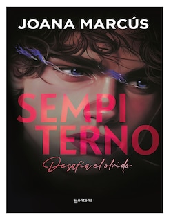 Foto 1 | Libro Sempiterno (bilogía Extraños 2) Desafía El Olvido Autor Joana Marcus