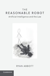 Foto 1 | Libro Cambridge University Press El Robot Razonable: La Inteligencia Artificial Y La Ley - Venta Internacional.