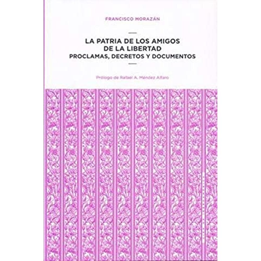 La Patria De Los Amigos De La Libertad