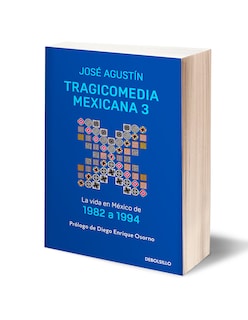 Foto 3 | ''tragicomedia Mexicana 3: La Vida En México De 1982 A 1994'' Autor: José Agustín Ramírez Gómez
