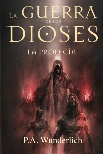 Libro La Profecía (la Guerra De Los Dioses) (edición Española) - Venta Internacional.