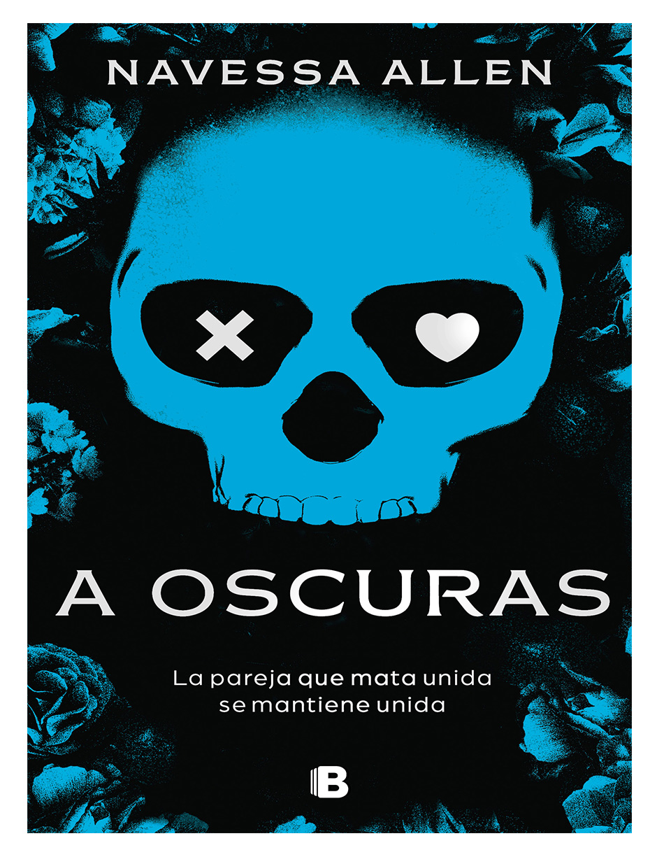Libro “a Oscuras (adéntrate En La Oscuridad 1)”  La Pareja Que Mata Unida Se Mantiene Unida Autora: Navessa