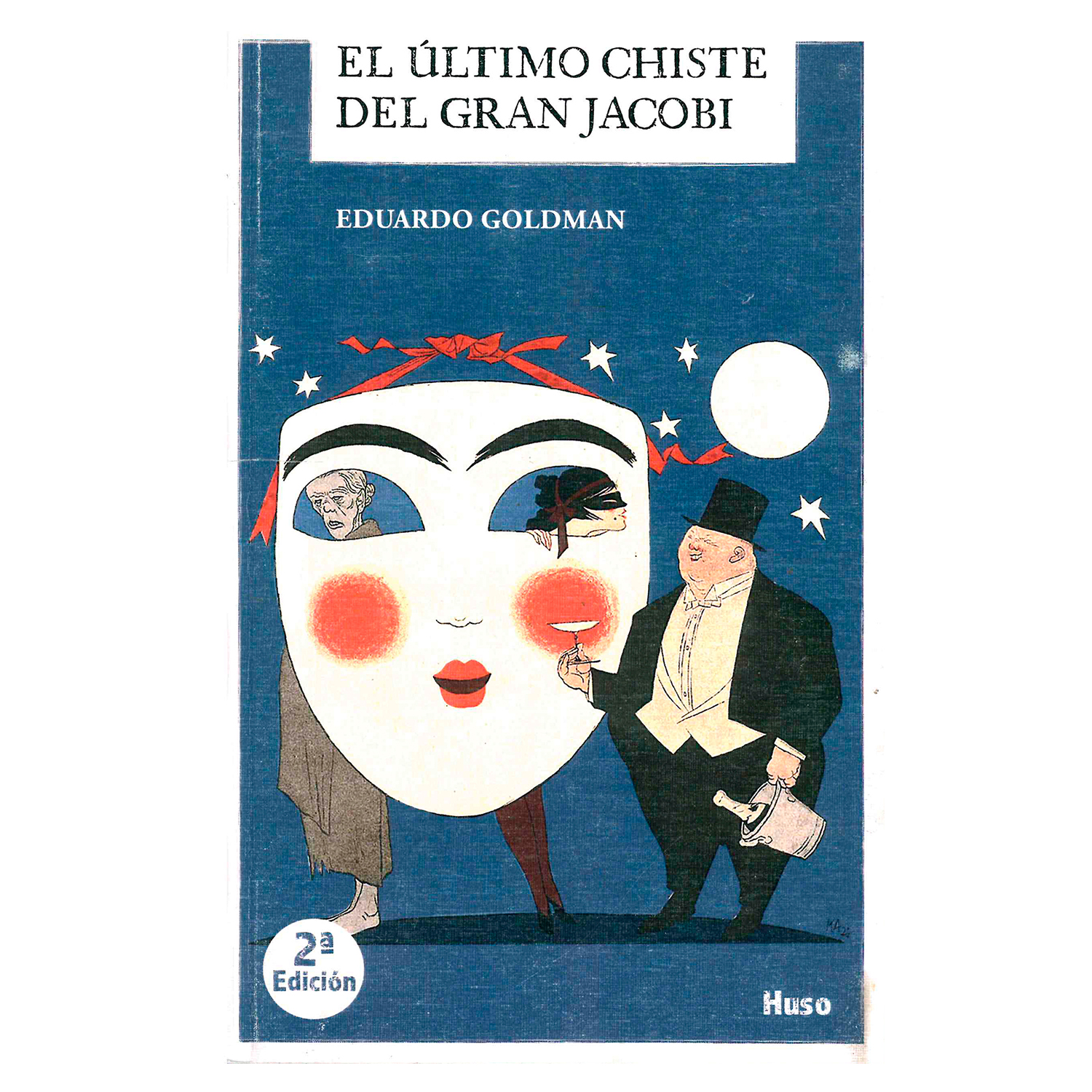 El Último Chiste De Gran Jacobi Huso Editorial Rústica Azul