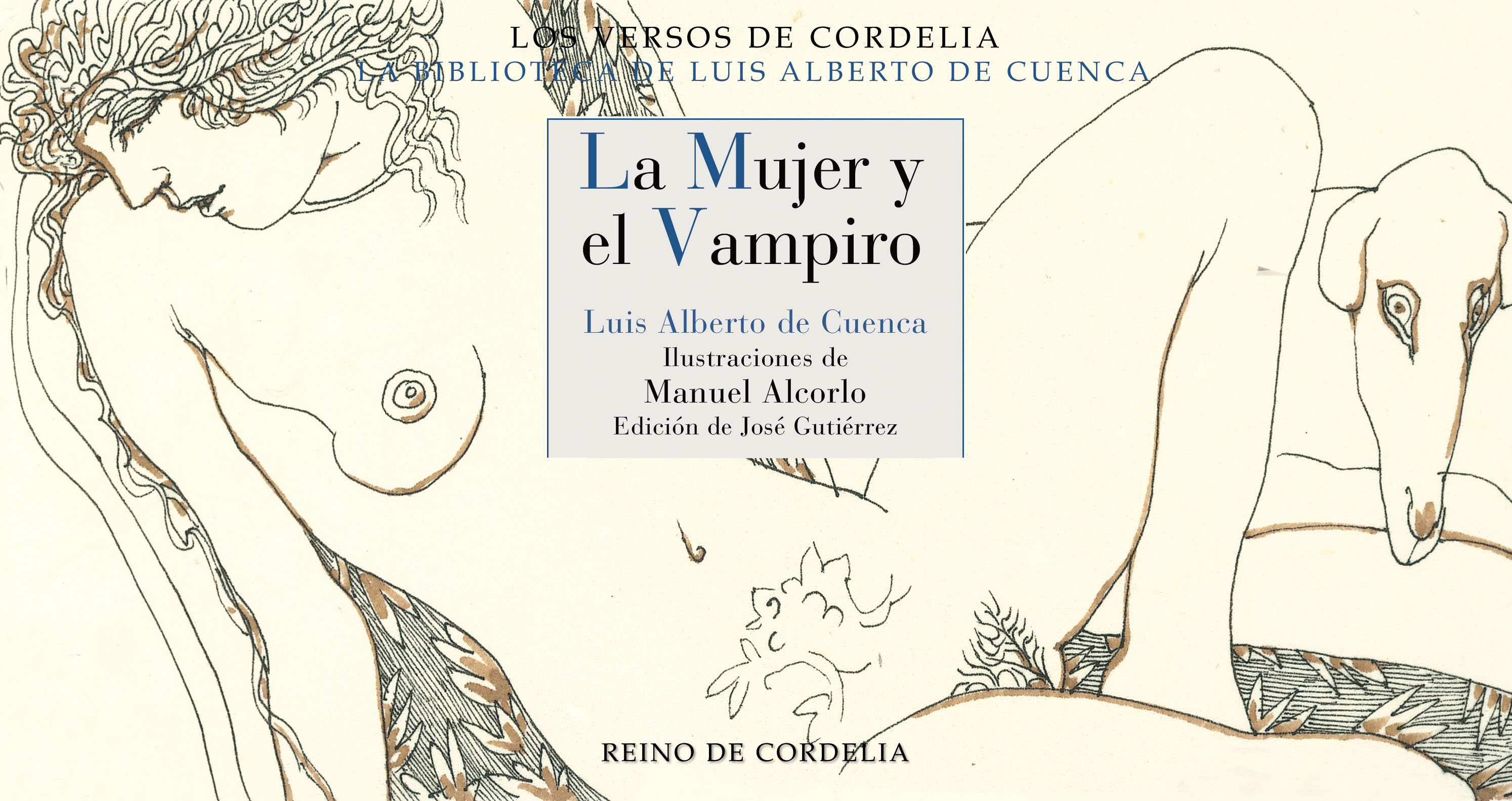 La Mujer Y El Vampiro Luis Alberto De Cuenca Reino De Cordelia Tapa Blanda