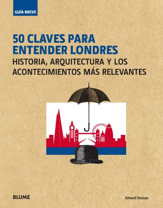 Foto 2 pulgar | 50 Claves Para Entender Londres. Guia Breve Edward Denison Blume Pasta Dura