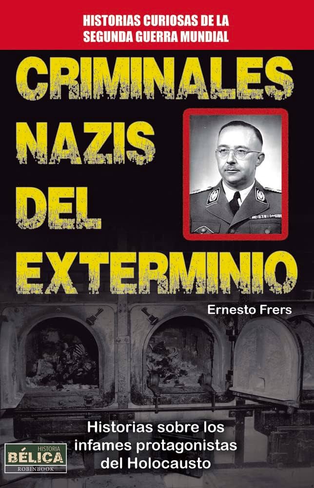 Foto 2 pulgar | Criminales Nazis Del Exterminio Ernesto Frers Redbook Tapa Blanda