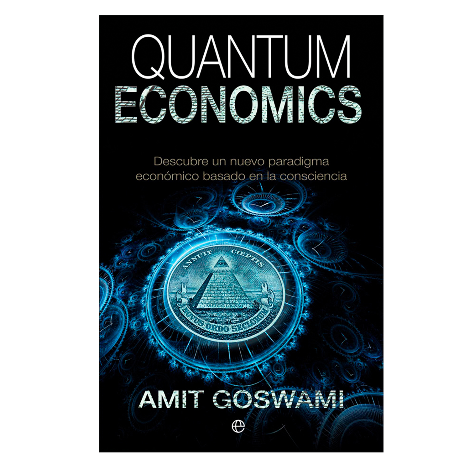 Libro Quantum Economics La Esfera De Los Libros Rústica Negro