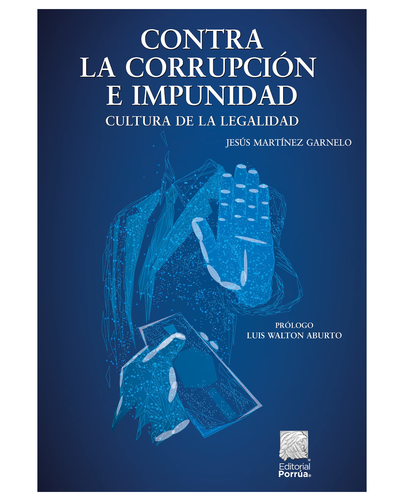 Foto 2 pulgar | Libro Contra la Corrupción e Impunidad- Editorial Porrúa - Jesús Martínez Garnelo