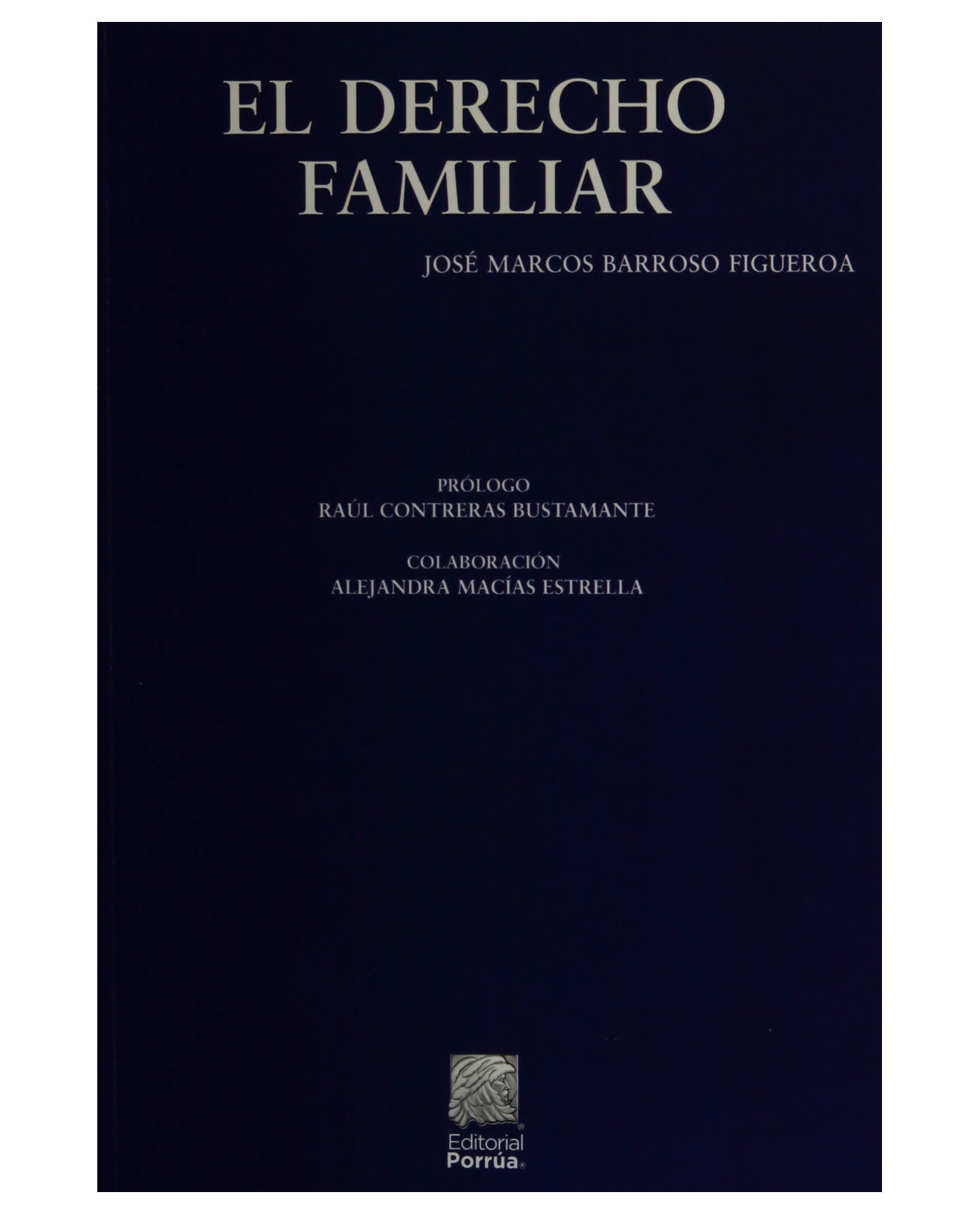 Foto 1 | Libro El Derecho Familiar- Editorial Porrúa - Barroso Figueroa, José Marcos