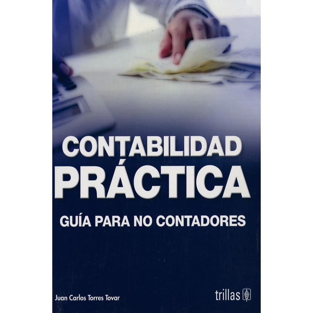 Libro Contabilidad Práctica Autor Juan Carlos Torres Editorial Trillas