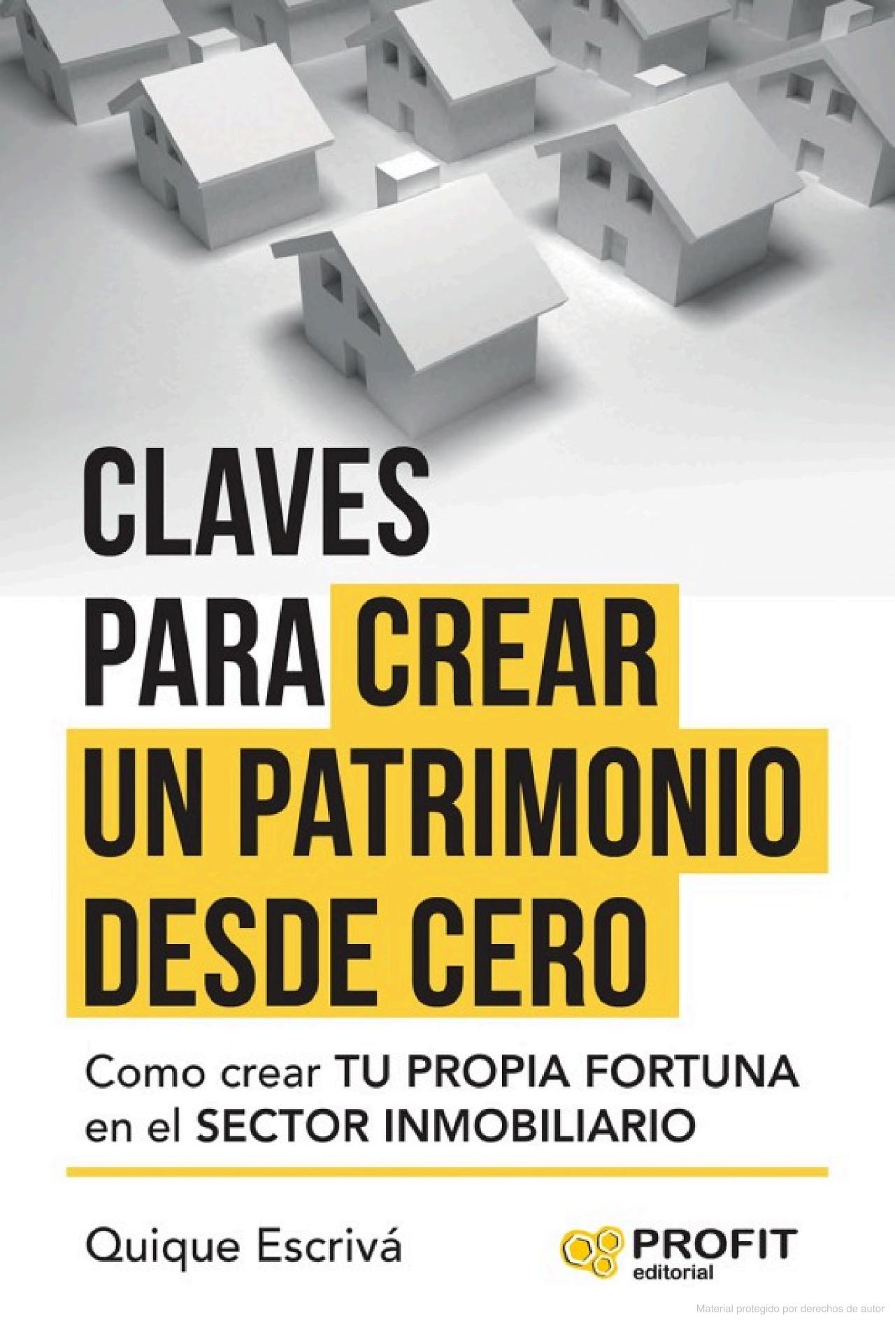 Foto 2 pulgar | Claves Para Crear Un Patrimonio Desde Cero Quique Escriva Profit Tapa Blanda