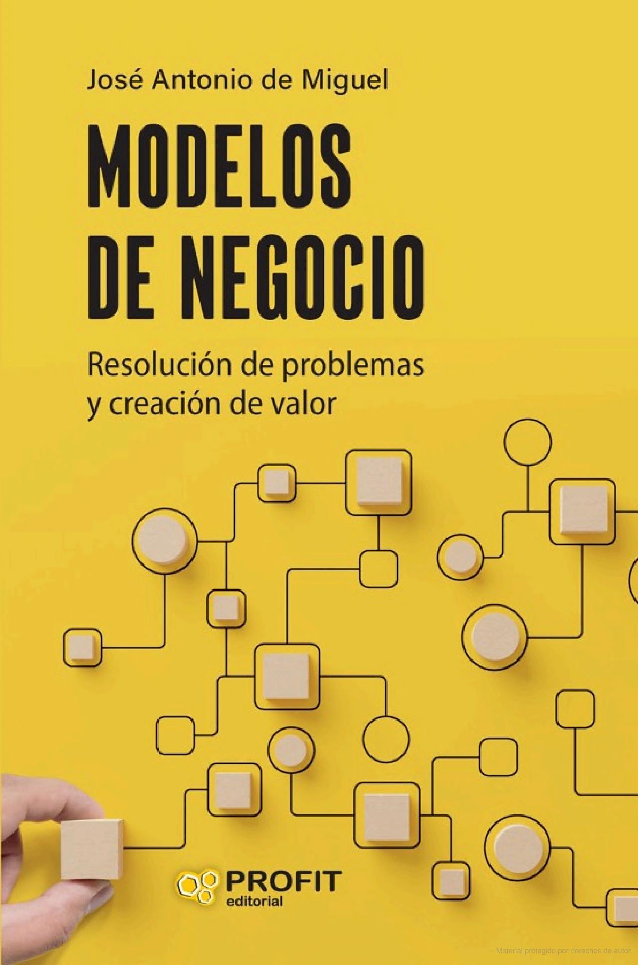 Foto 2 pulgar | Modelos De Negocio -  Resolución De Problemas Y Creación De Valor Jose Antonio De Miguel Profit Tapa Blanda