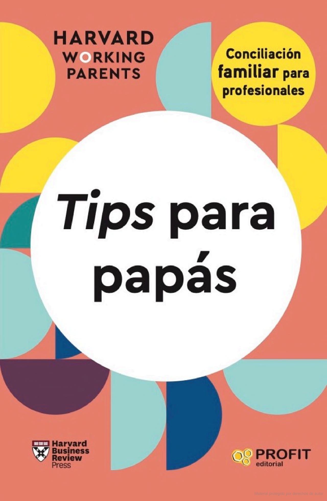 Foto 2 pulgar | Tips Para Papás - Conciliación Familiar Para Profesionales Harvard Working Parents Profit Tapa Blanda