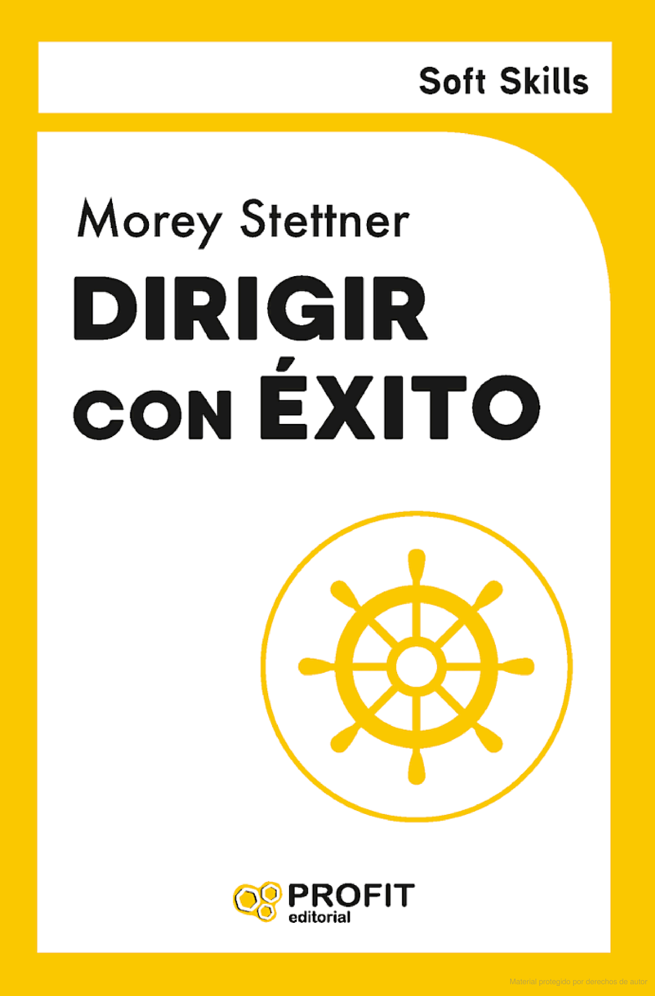 Dirigir Con Éxito - Soft Skills Morey Stettner Profit Tapa Blanda