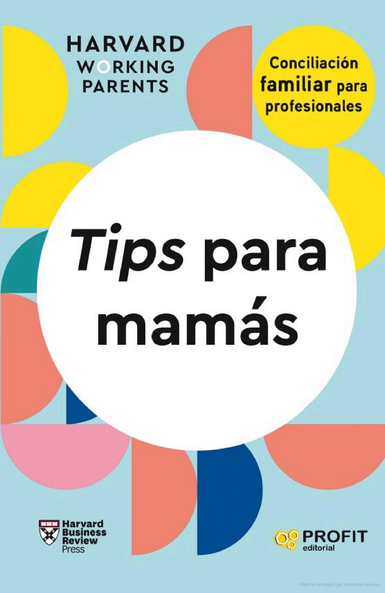 Foto 2 pulgar | Tips Para Mamás - Conciliación Familiar Para Profesionales Harvard Working Parents Profit Tapa Blanda