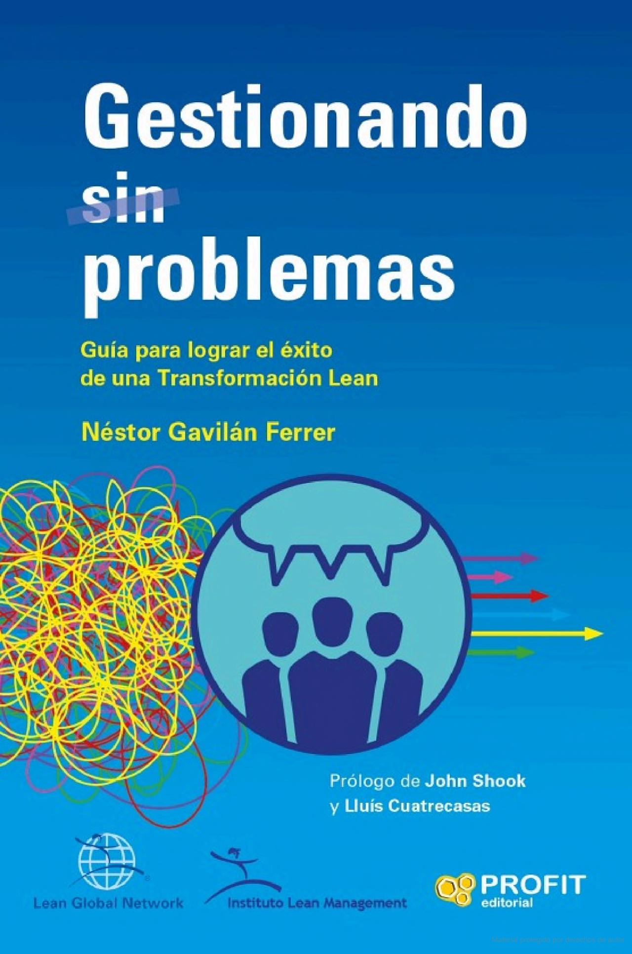 Gestionando (sin) Problemas - Lograr El Éxito De Una Transformación Lean Nestor Gavilan Ferrer Profit Tapa Blanda