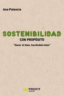 Foto 1 | Libro Sostenibilidad Con Proposito Ana Palencia Profit Tapa Blanda