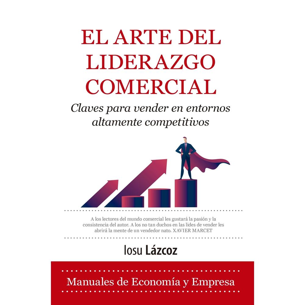 El Arte Del Liderazgo Comercial