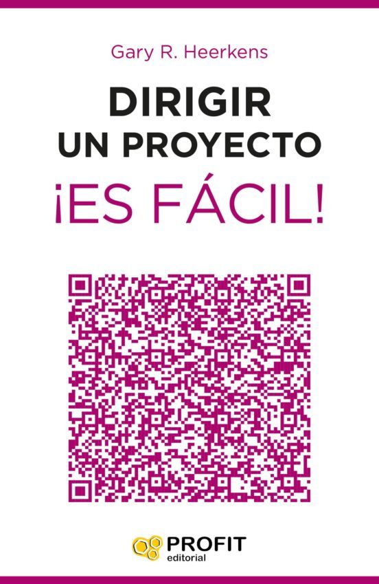 ¡dirigir Un Proyecto Es Facil! Gary R. Heerkens Profit Tapa Blanda